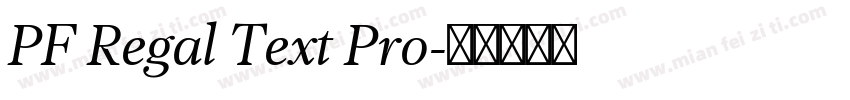 PF Regal Text Pro字体转换